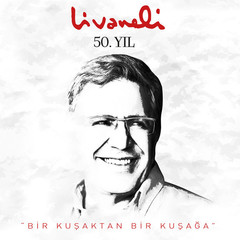 Livaneli 50. Yil 