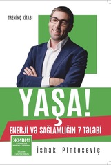 YAŞA! Enerji və sağlamlığın 7 tələbi