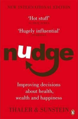 Kitab Nudge: Improving Decisions About Health, Wealth and Happiness | Richard H. Thaler,Cass R. Sunstein