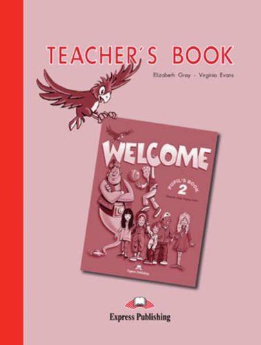 Welcome 2. Teacher's Book. Книга для учителя - купить по выгодной цене ...