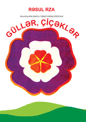 Güllər, çiçəklər