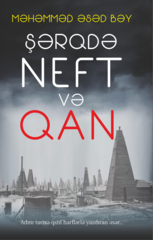 Şərqdə neft və qan
