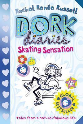 Kitab Dork Diaries: Skating Sensation | Rachel Renee Russell
