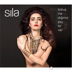Konuşmadığımız Şeyler Var - Sıla