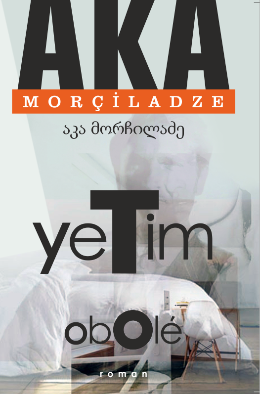 Image result for Yetim - Aka MorÃ§iladze